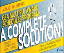 GSA Multiple Award Schedules Program - A Complete Solution! GSA Multiple Award Schedules Program - A Complete Solution!