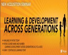 Learning & Development Across Generations Learning & Development Across Generations
