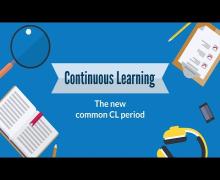 Continuous Learning: The New Common CL Period Continuous Learning: The New Common CL Period